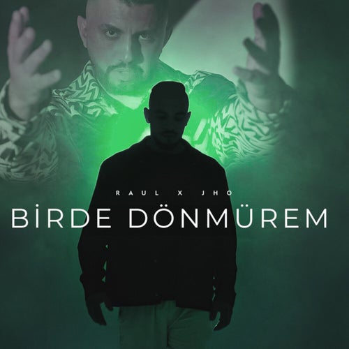 Birde Dönmürem