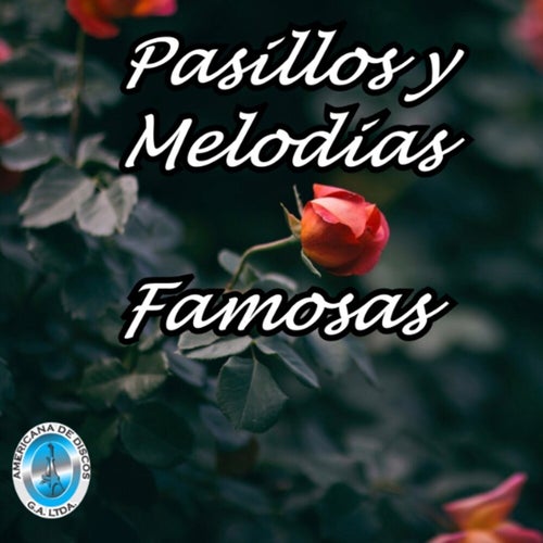 Pasillos y Melodías Famosas