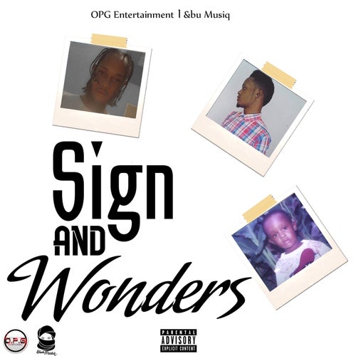 Sign and Wonders