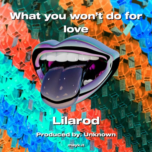 What you won't do for love