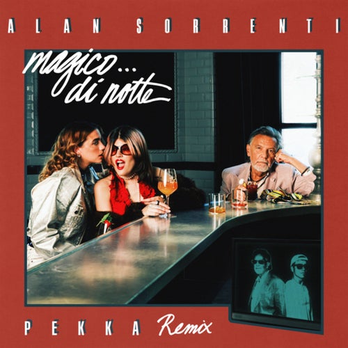 Magico… di notte (Pekka Remix)
