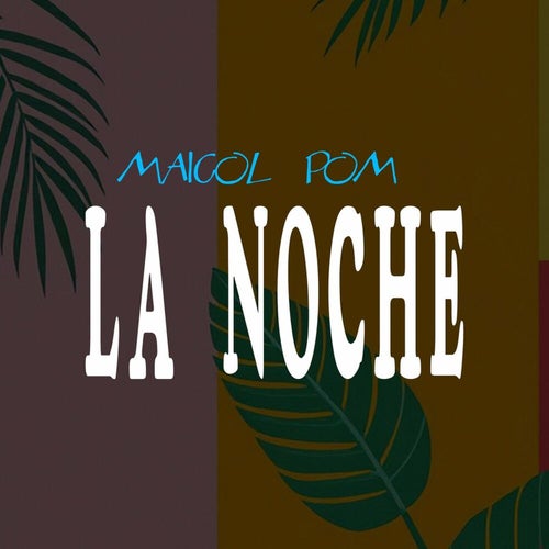 LA NOCHE