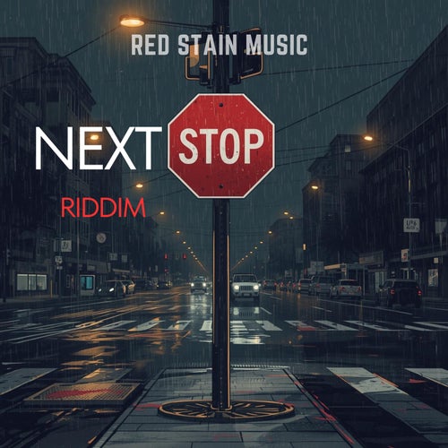Next Stop (Riddim)