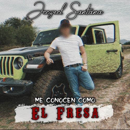 Me Conocen Como el Fresa