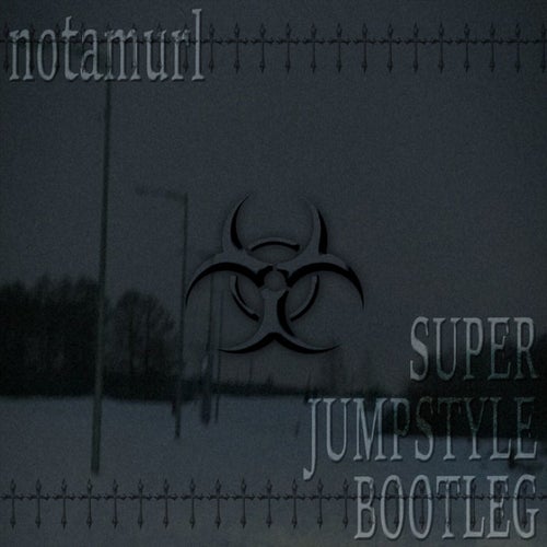 SUPER JUMPSTYLE BOOTLEG