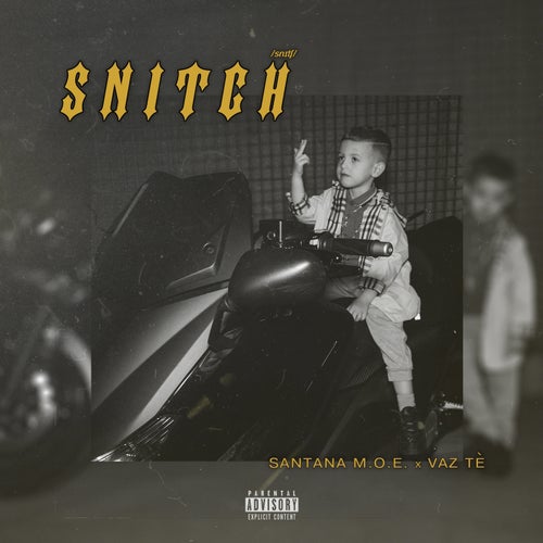 SNITCH? (feat. Vaz Te)