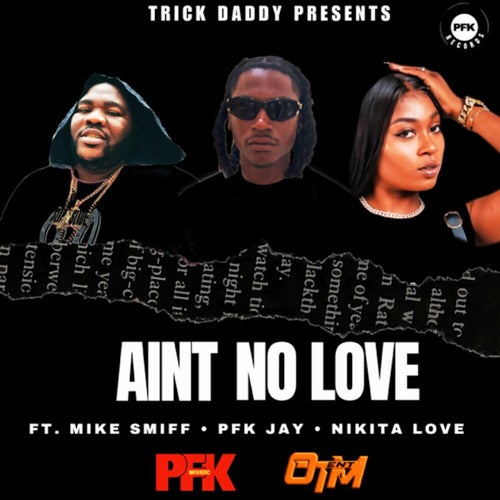 Ain't No Love