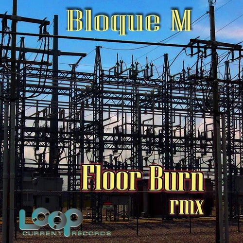 Floor Burn RMX