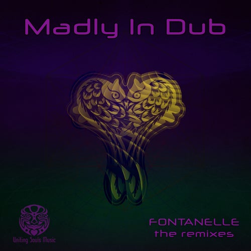 Fontanelle - The Remixes