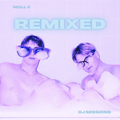 noll2 remixed