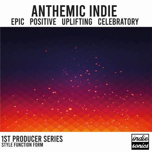 Anthemic Indie