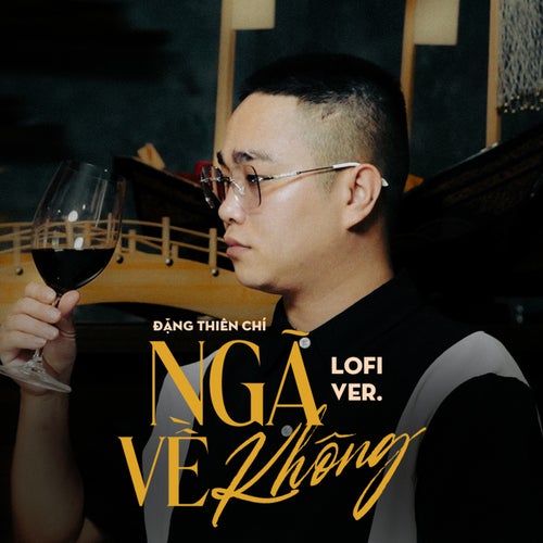 Ngã Về Không (Lofi Version)