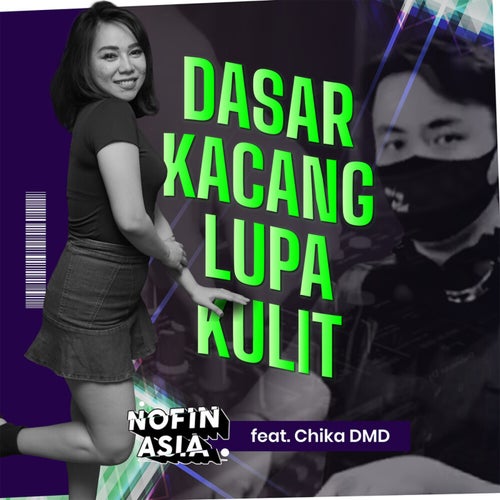 Dasar Kacang Lupa Kulit
