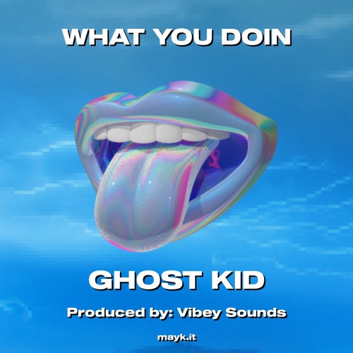 WHAT YOU DOIN