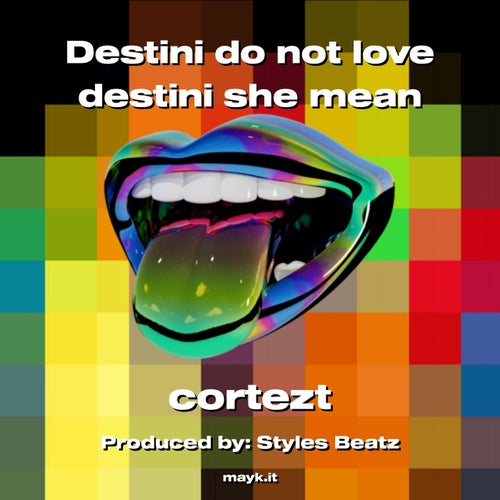 Destini do not love destini she mean