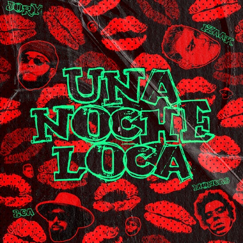 UNA NOCHE LOCA (feat. Moncas)