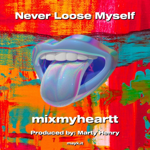 Never Loose Myself