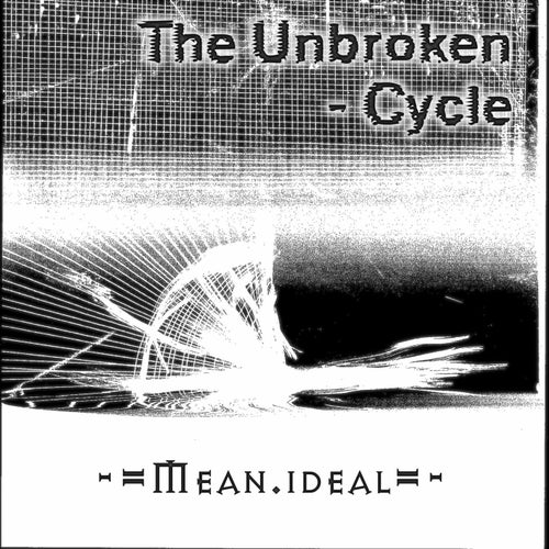 The Unbroken Cycle
