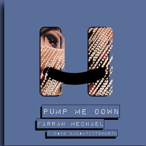 Pump Me Down (with Dave Nada & Tittsworth)