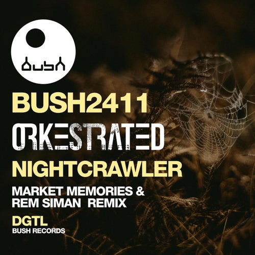 Nightcrawler (Market Memories & Rem Siman Remix)