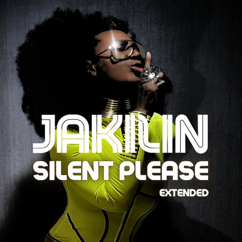 Silent Please (Extended)