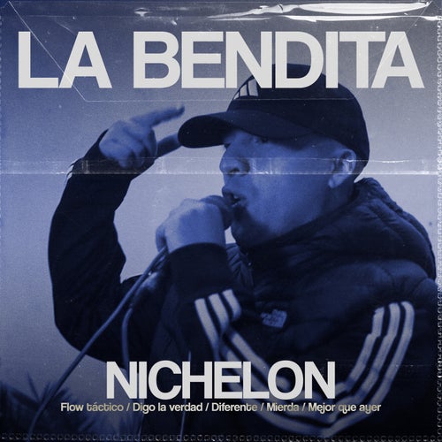 La Bendita, Nichelon