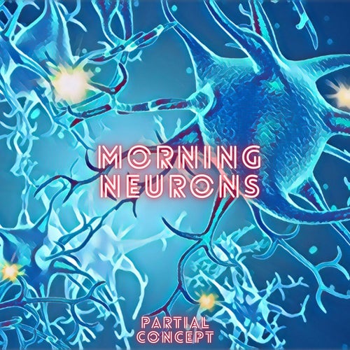 Morning Neurons