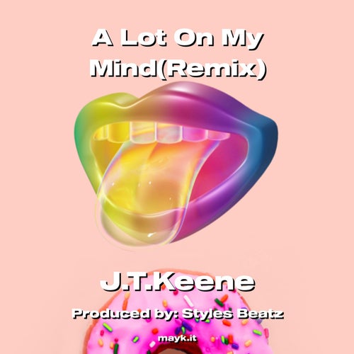 A Lot On My Mind(Remix)