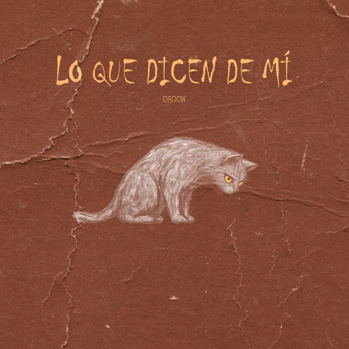 Lo Que Dicen De Mí