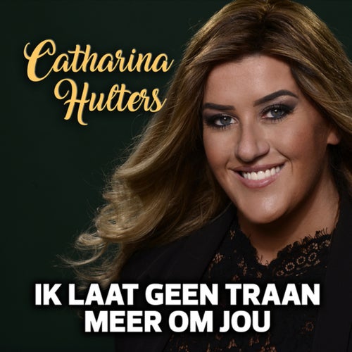 Ik Laat Geen Traan Meer Om Jou