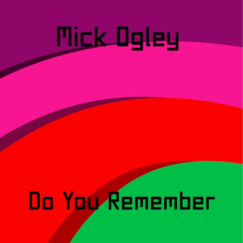 Do You Remember
