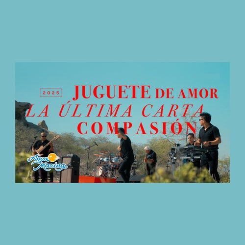 Juguete de Amor / La Última Carta / Compasión