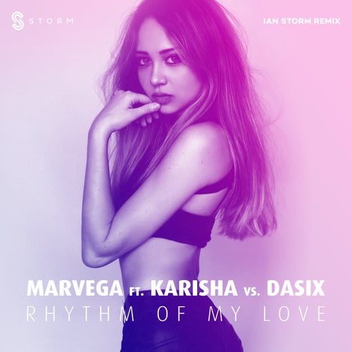Rhythm of My Love feat. Karisha feat. Dasix