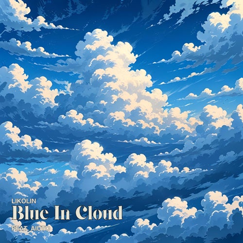 Blue In Cloud (feat. aiuto)