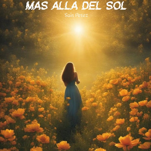 Más Allá Del Sol