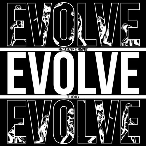 Evolve (feat.  Mooky)