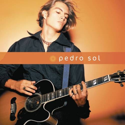 Pedro Sol (Album Version)