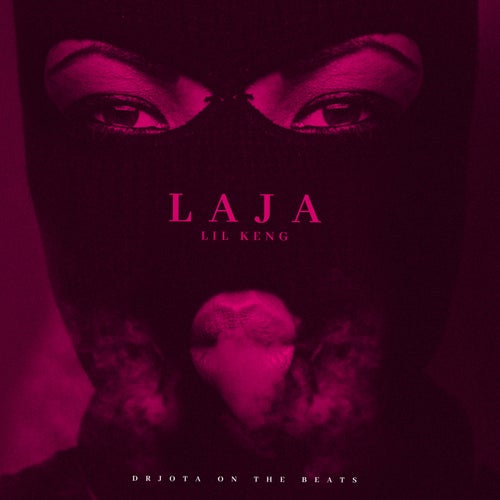 Lil Keng - Laja