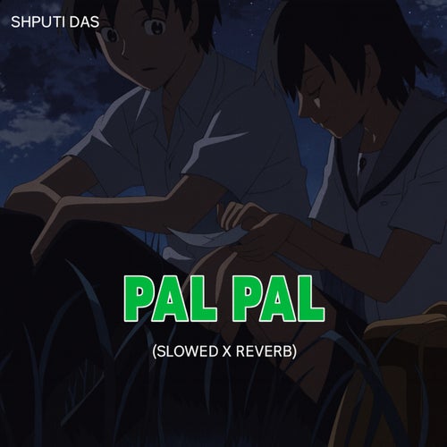 Pal Pal Jeena Muhal (Lofi Slowed Reverb)