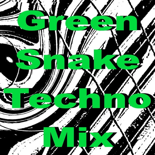 Green Snake Techno Mix