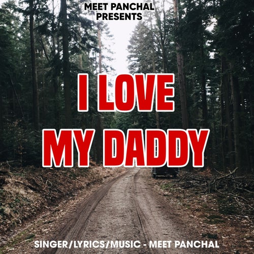I Love My Daddy