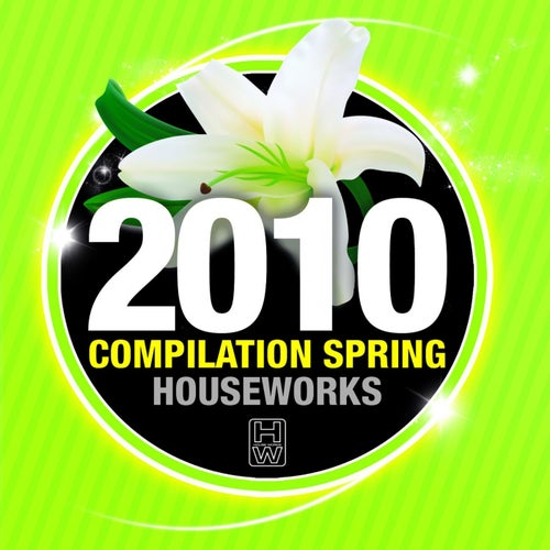 House Works Compilation Spring 2010