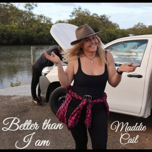 Better Than I Am
