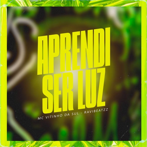 Aprendi Ser Luz