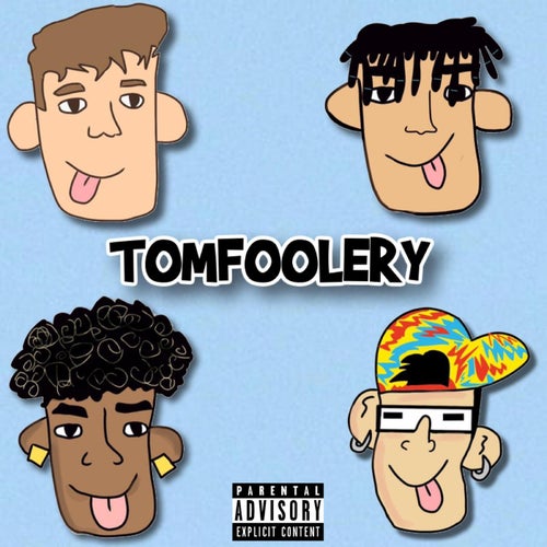TOMFOOLERY