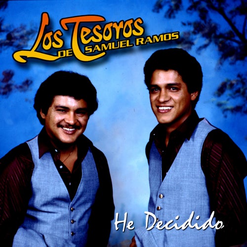 He Decidido