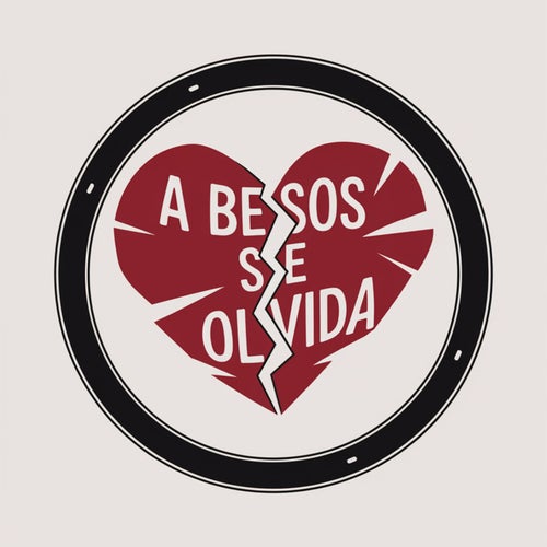 A besos se olvida