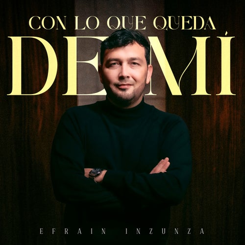 Con Lo Que Queda De Mí