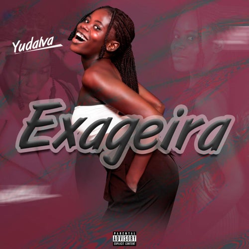 Exageira