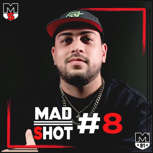 MadShot #8